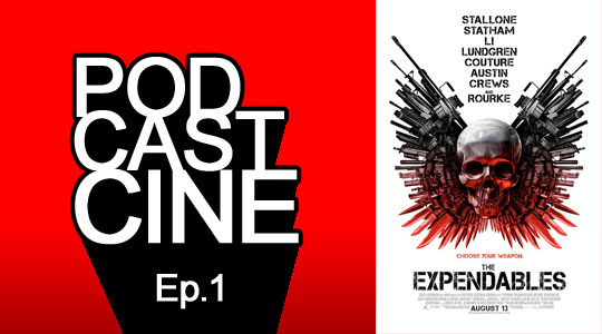 Podcast Cine 1: The Expendables